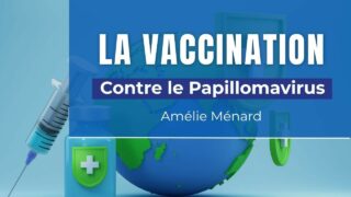 Jeudi de l&rsquo;IHU – Actualités sur la vaccination – Contre le Papillomavirus