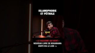Le lien entre pétrole et islamophobie – Saïd Bouamama et Michel Collon