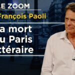 Le roman du Paris intellectuel disparu – Le Zoom – Paul-François Paoli – TVL Le roman du Paris intellectuel disparu – Le Zoom – Paul-François Paoli – TVL