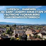Ludesch – Rankweil Eglise Saint-Joseph 20km Etape 29 #Autriche #vorarlberg #jakobswegösterreich Ludesch – Rankweil Eglise Saint-Joseph 20km Etape 29 #Autriche #vorarlberg #jakobswegösterreich