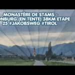 Monastère de Stams – Kronburg 38km Etape 25 #Jakobsweg #Tirol