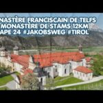 MonastĂšre franciscain de Telfs – MonastĂšre de Stams 12km Etape 24 #Jakobsweg #Tirol MonastĂšre franciscain de Telfs – MonastĂšre de Stams 12km Etape 24 #Jakobsweg #Tirol