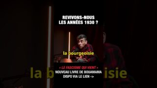 Revivons-nous les années 1930 ? – Saïd Bouamama et Michel Collon Revivons-nous les années 1930 ? – Saïd Bouamama et Michel Collon