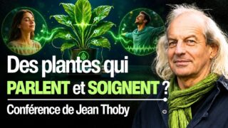 Conférence : Ils ont branché des plantes sur haut-parleurs (le résultat est incroyable !) – J. Thoby