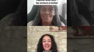 Habitat alternatif : évitez ces erreurs fatales avant de vous lancer !