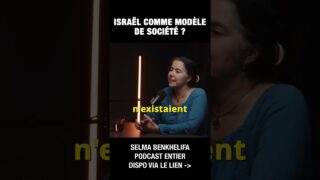 Israël comme modèle de société ? – Selma Benkhelifa et Michel Collon