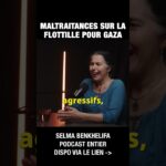 Maltraitances sur la flottille pour Gaza : leur avocate parle – Selma Benkhelifa et Michel Collon Maltraitances sur la flottille pour Gaza : leur avocate parle – Selma Benkhelifa et Michel Collon