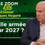 Quelle armée pour 2027 ? Zoom d’été – Colonel Jacques Hogard – TVL Quelle armée pour 2027 ? Zoom d’été – Colonel Jacques Hogard – TVL