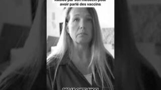 Radiée par son médecin pour avoir critiqué le vaccin anti-Covid !