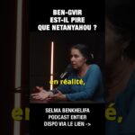 Ben-Gvir est-il pire que Netanyahou ? – Selma Benkhelifa et Michel Collon