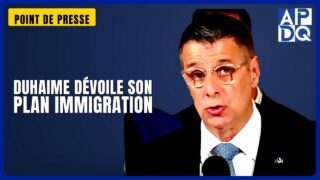 🇶🇨 Duhaime dévoile son plan immigration : nuance, économie et rapatriement des pouvoirs!
