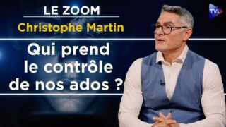 Écrans, wokisme, IA : qui éduque encore nos adolescents ? Zoom – Christophe Martin – TVL