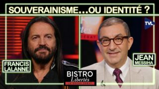 Le souverainiste Lalanne face à l’identitaire Messiha – Bistro Libertés – TVL Le souverainiste Lalanne face à l’identitaire Messiha – Bistro Libertés – TVL