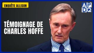 Témoignage de Charles Hoffe | Enquête Allison
