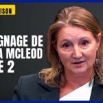Témoignage de Deanna McLeod — Partie 2 | Enquête Allison Témoignage de Deanna McLeod — Partie 2 | Enquête Allison