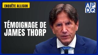Témoignage de James Thorp | Enquête Allison