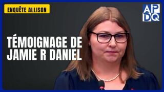 Témoignage de Jamie R Daniel | Enquête Allison
