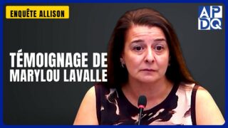 Témoignage de Marylou Lavalle | Enquête Allison