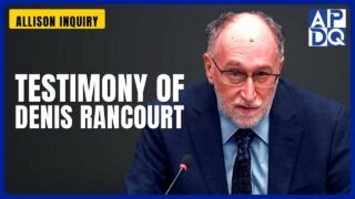 Testimony of Denis Rancourt | Allison Inquiry Testimony of Denis Rancourt | Allison Inquiry