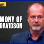 Testimony of Gary Davidson | Allison Inquiry