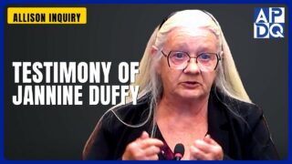Testimony of Jannine Duffy | Allison Inquiry