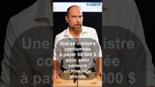 Une ex-ministre condamnée à payer 60 000 $ pour avoir censuré un message pro-vie