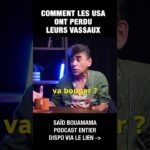 Comment les USA ont perdu leurs vassaux – Saïd Bouamama et Michel Collon Comment les USA ont perdu leurs vassaux – Saïd Bouamama et Michel Collon
