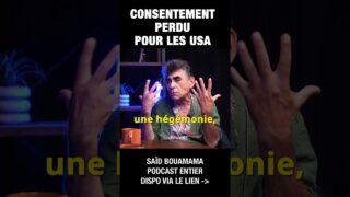 Consentement perdu pour les USA – Saïd Bouamama Consentement perdu pour les USA – Saïd Bouamama