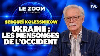 Guerre en Ukraine : les secrets d&rsquo;une opération américaine – Zoom – Sergueï Kolessnikow – TVL
