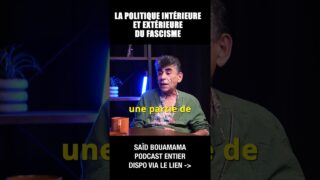 La politique intérieure et extérieure du fascisme – Saïd Bouamama