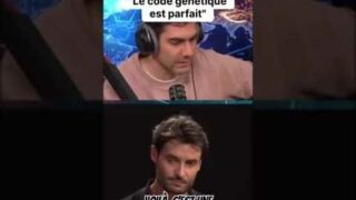 « Le code génétique est parfait »