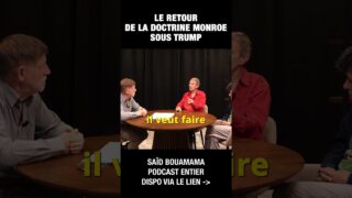 Le retour de la doctrine Monroe sous Trump – Saïd Bouamama et Michel Collon