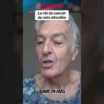 Le secret méconnu derrière le cancer du sein. Le secret méconnu derrière le cancer du sein.