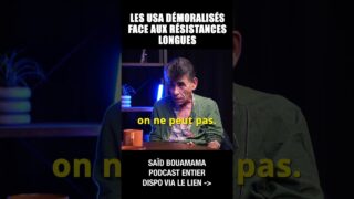 Les USA démoralisés face aux résistances longues – Saïd Bouamama et Michel Collon