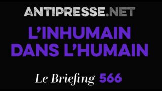 L’INHUMAIN DANS L’HUMAIN 2.10.2026 — Le briefing avec Slobodan Despot