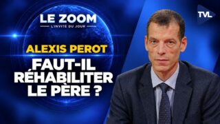 Patriarcat : a-t-on détruit ce qui protégeait la famille ? Zoom – Alexis Perot Patriarcat : a-t-on détruit ce qui protégeait la famille ? Zoom – Alexis Perot